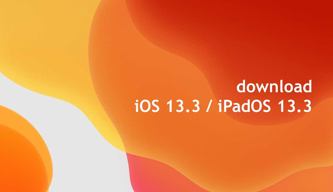 آپدیت iOS 13.3 و iPadOS 13.3 اپل ارایه شد