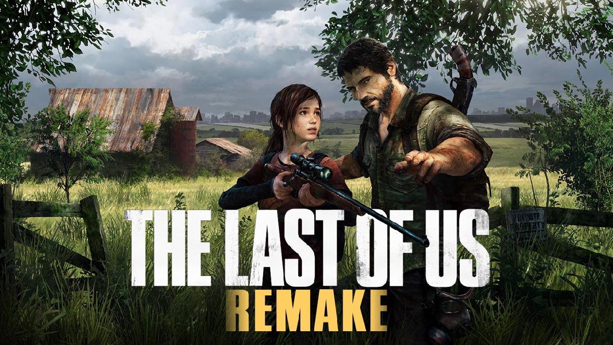 نسخه ریمیک بازی The Last of Us