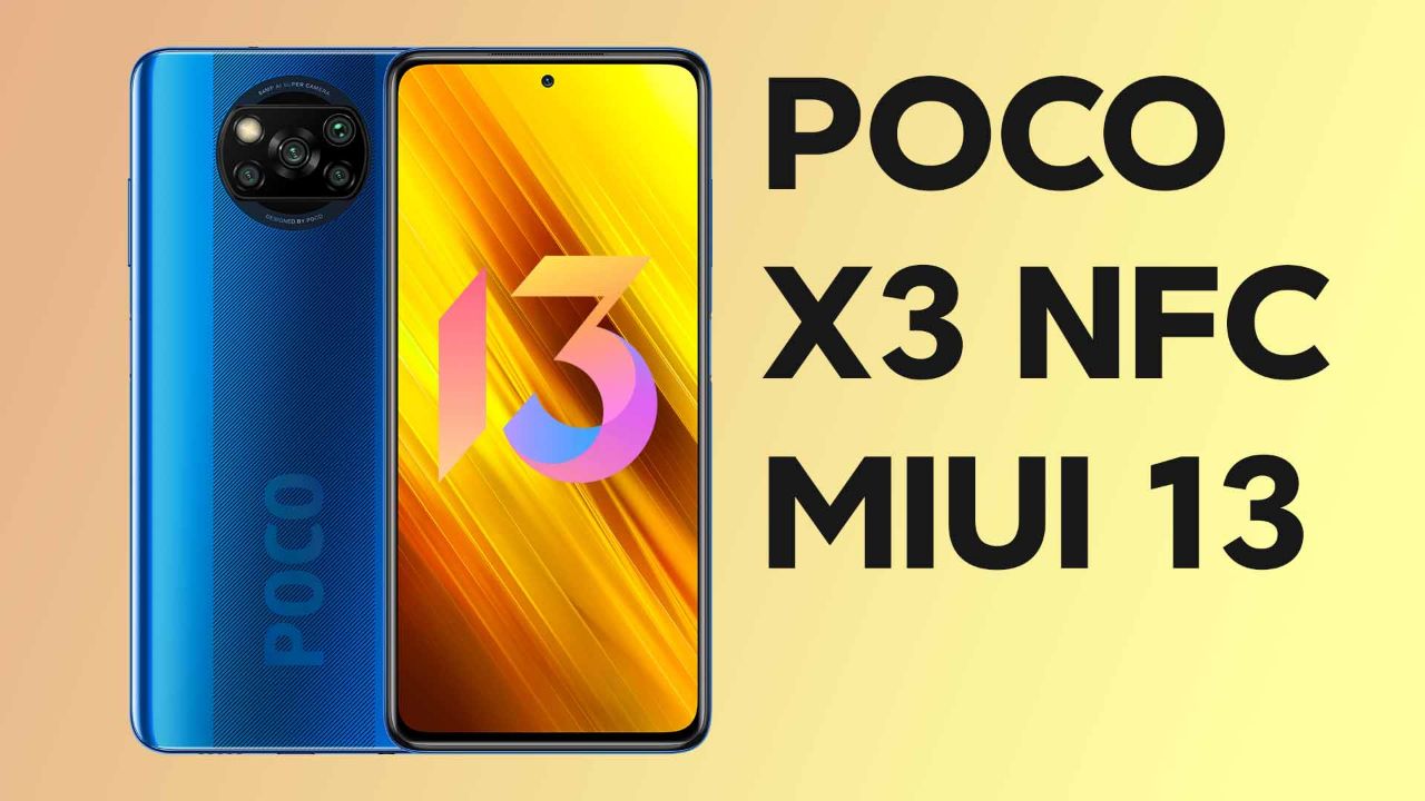 آپدیت MIUI 13 پوکو X3 NFC به زودی ارائه خواهد شد