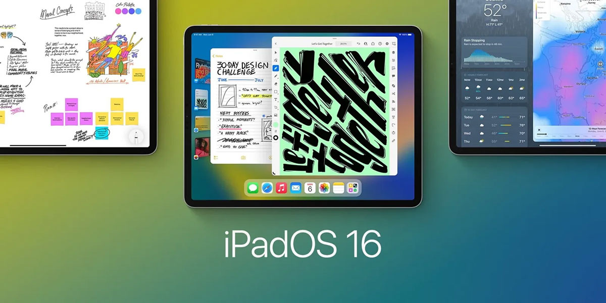 آپدیت iPadOS 16 اپل ۲ آبان ۱۴۰۱ عرضه می شود + macOS Ventura