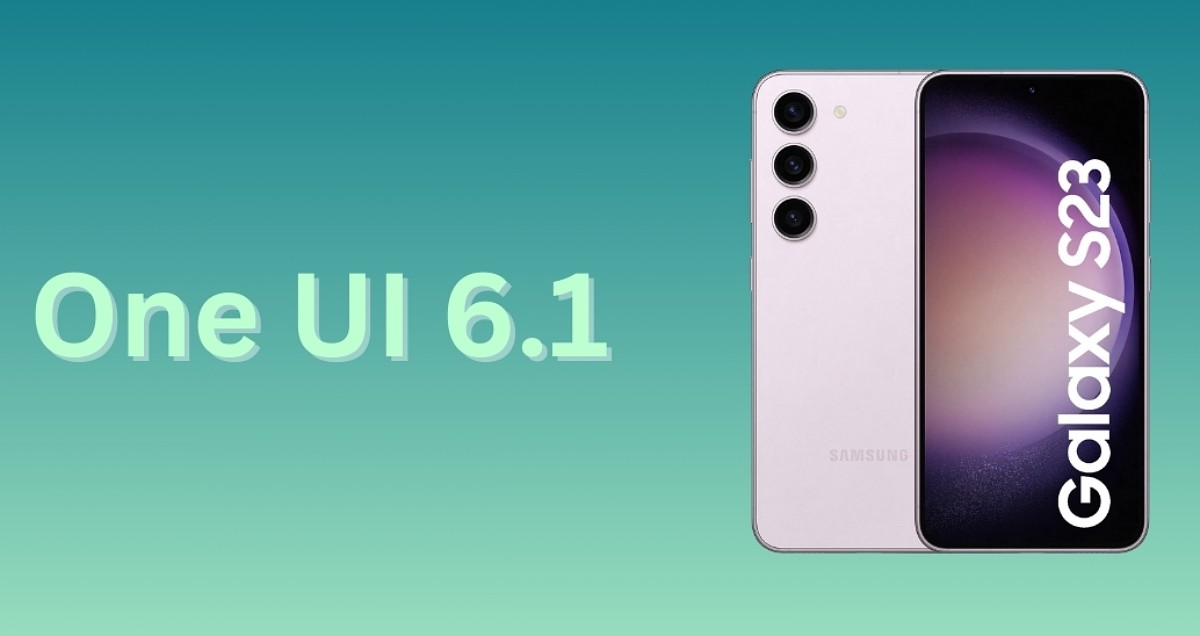 آپدیت One UI 6.1 سری گلکسی اس 23 ماه آینده منتشر خواهد شد