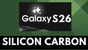 باتری سیلیکون کربن: فناوری جدید سامسونگ در سری Galaxy S26