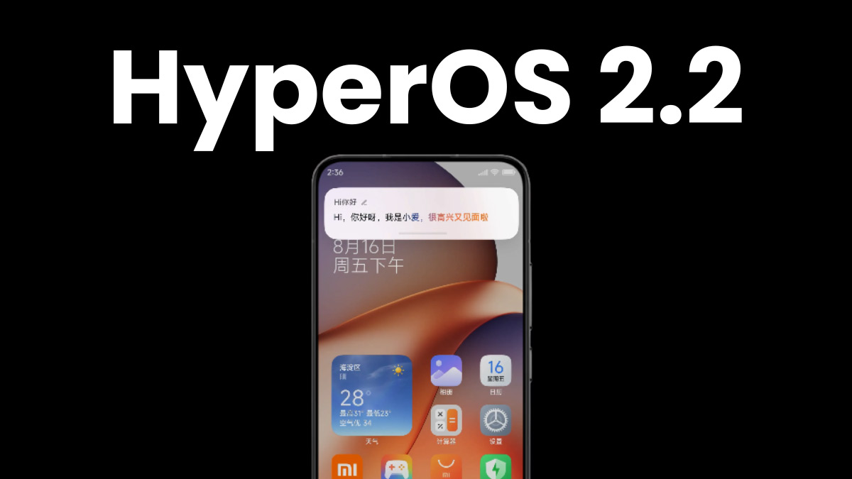 آپدیت HyperOS 2.2 برای این ۱۲ گوشی شیائومی به‌زودی منتشر می‌شود