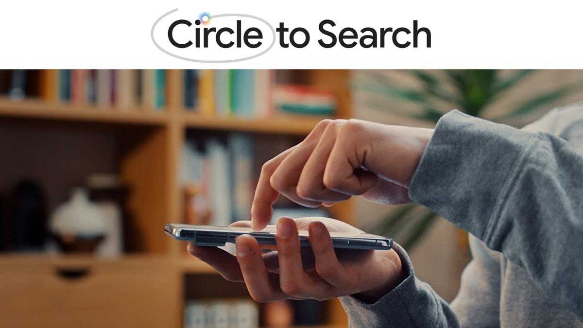 قابلیت‌های جدید Circle to Search: تشخیص آهنگ و ترجمه کل صفحه به زودی اضافه می‌شوند