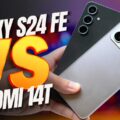 مقایسه گلکسی S24 FE با شیائومی 14T