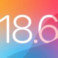 آپدیت iOS 18.6