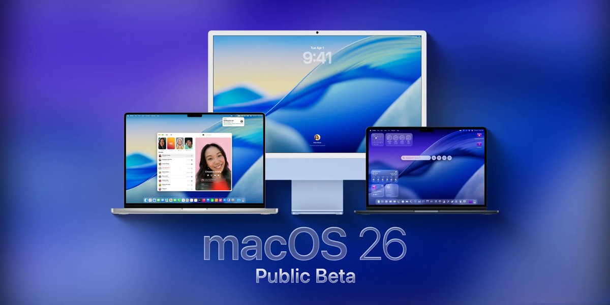 اولین بتا عمومی macOS Tahoe 26 برای مک‌های اپل منتشر شد