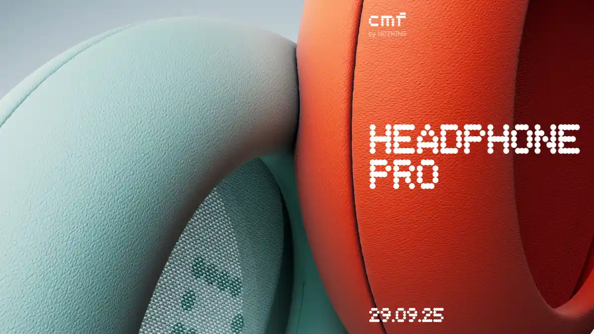 تاریخ رونمایی CMF Headphone Pro رسماً اعلام شد: اولین هدفون اقتصادی Nothing از راه می‌رسد