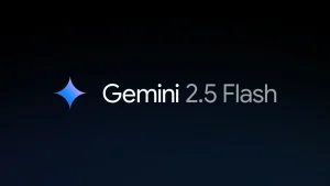مدل هوش مصنوعی Gemini 2.5 Flash