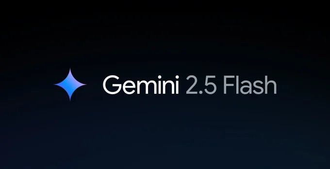 مدل هوش مصنوعی Gemini 2.5 Flash