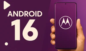 آپدیت اندروید ۱۶ موتورولا