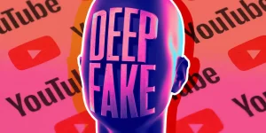 مبارزه یوتوب با دیپ فیک