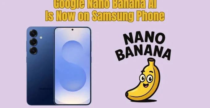 هوش مصنوعی Nano Banana در گوشی سامسونگ