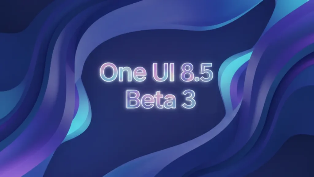 سامسونگ سومین بتای One UI 8.5 را با رفع باگهای مهم منتشر کرد