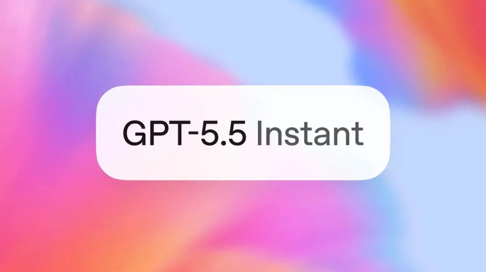 به‌روزرسانی جدید GPT-5.5 Instant را منتشر شد؛ گفتگو با ChatGPT طبیعی‌تر می‌شود