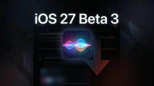 عملکرد Siri Ai در iOS 27 Beta 3