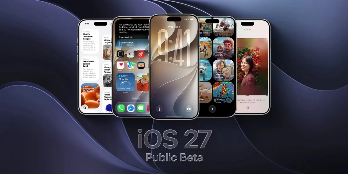 بتا عمومی iOS 27 اپل منتشر شد؛ از Siri AI و تغییرات گسترده Apple Intelligence تا افزایش سرعت آیفون