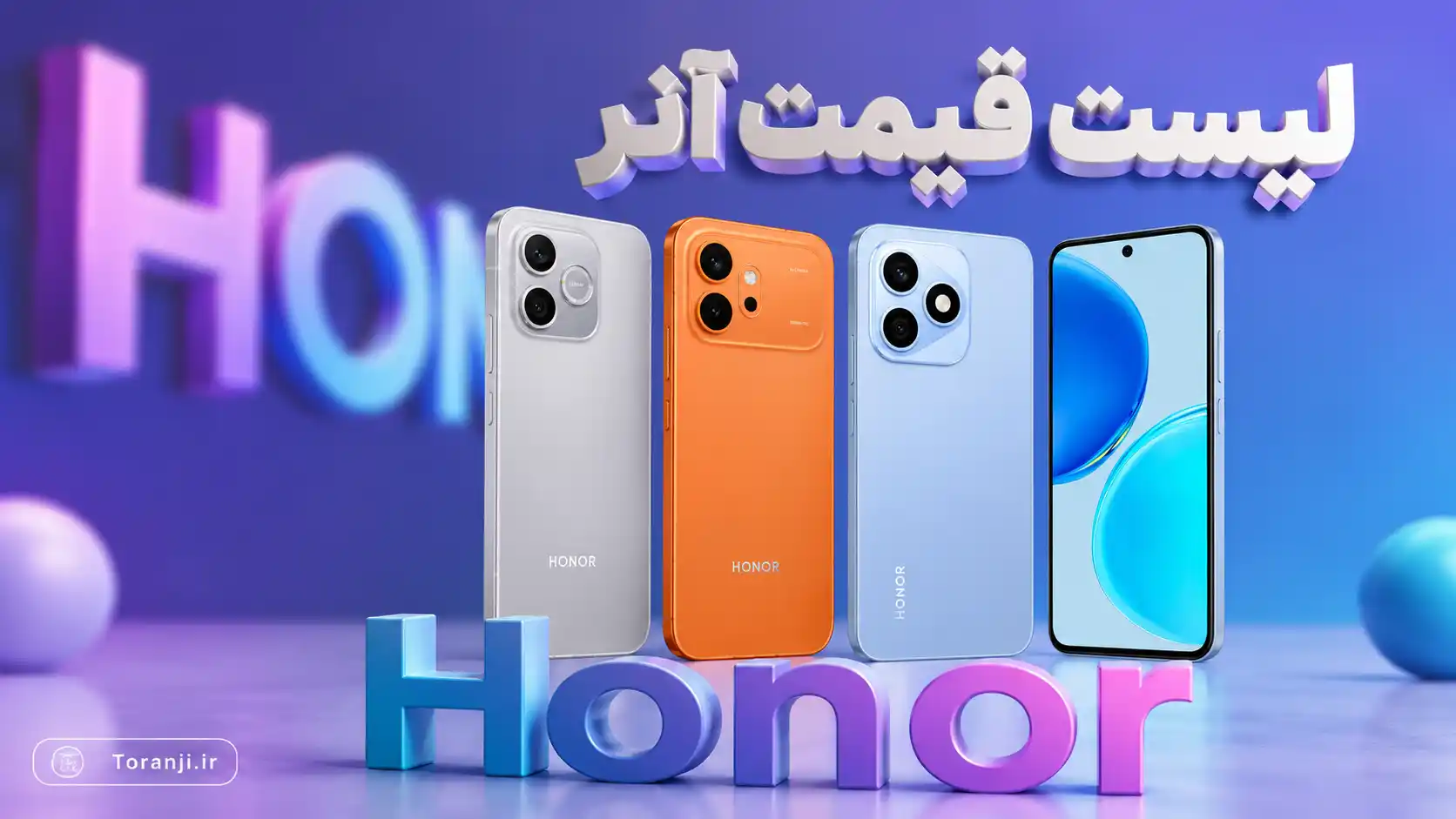 لیست قیمت گوشی های آنر امروز – ورود سری Honor 600 به ایران