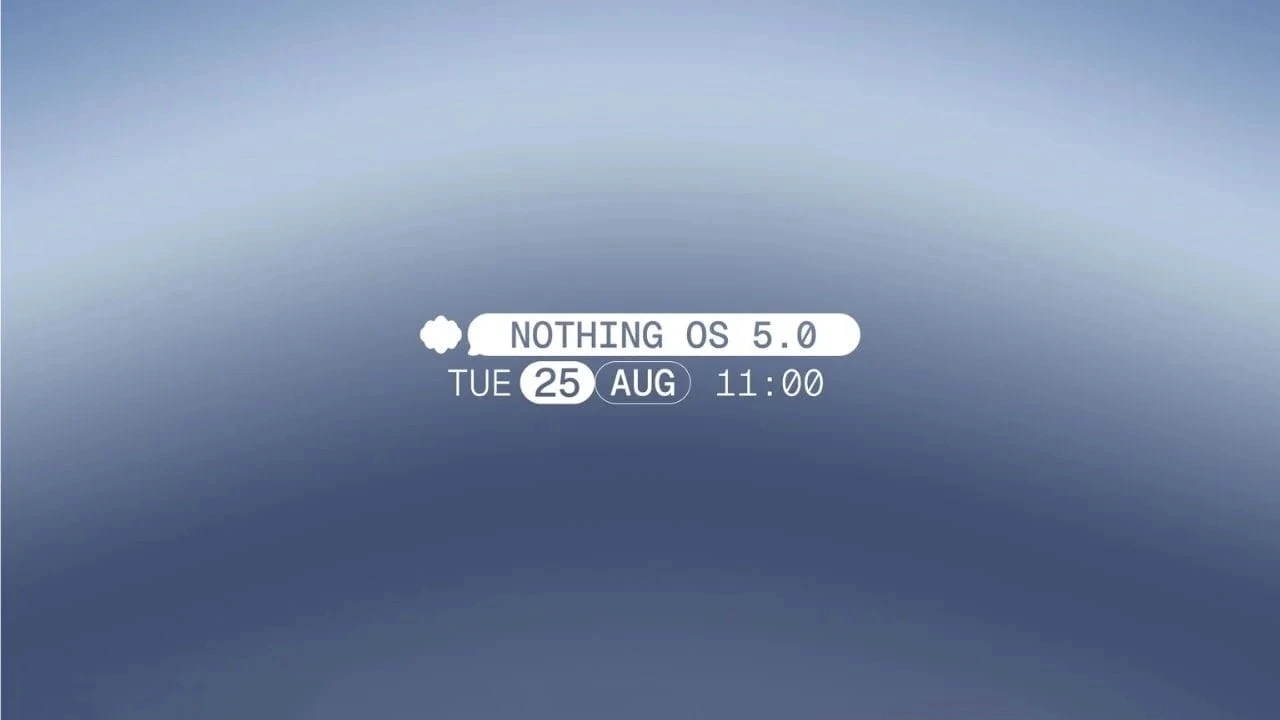 تاریخ رونمایی Nothing OS 5.0