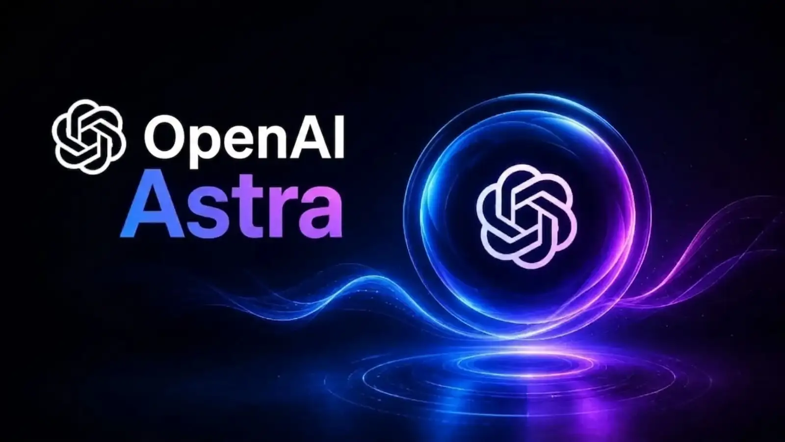 شرکت OpenAI توسعه مدل هوش مصنوعی Astra را به‌دلیل نگرانی‌های امنیتی محدود کرد