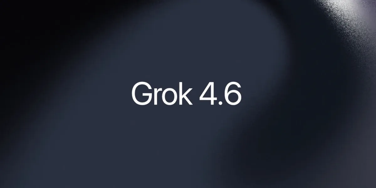 مدل هوش مصنوعی Grok 4.6 معرفی شد؛ مدعی رقابت با GPT-5.6 Sol و Claude Fable 5 با قیمتی ارزان‌تر