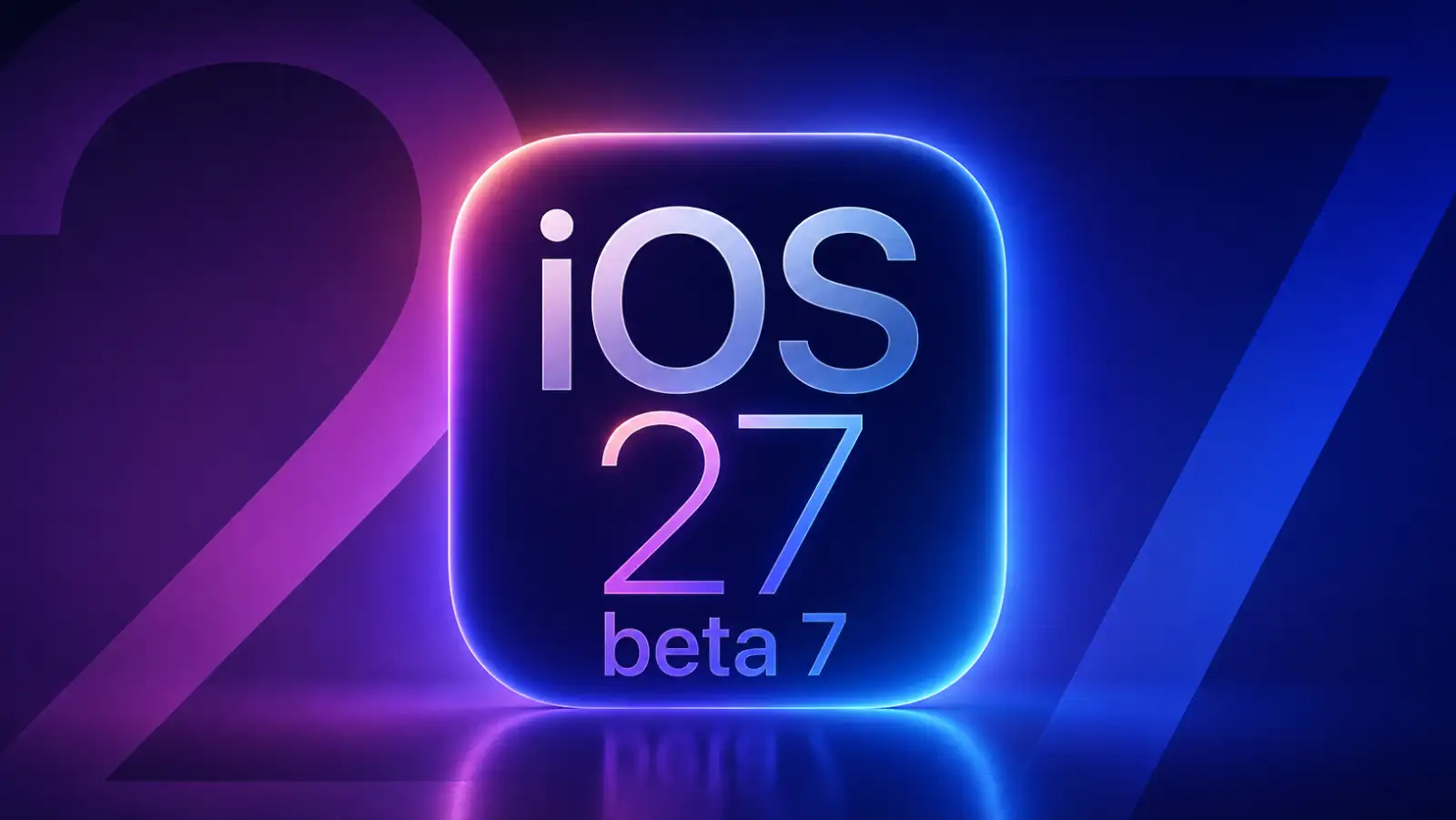 اپل iOS 27 بتا 7 را منتشر کرد؛ آزمایش ارتقای بزرگ هوش مصنوعی سیری