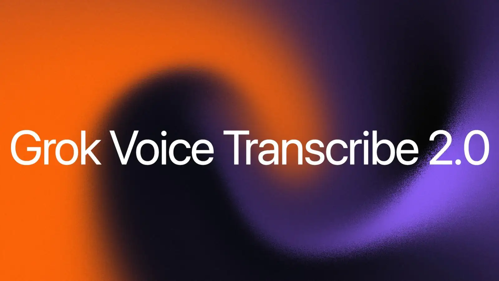 مدل هوش مصنوعی Voice Transcribe 2.0 گراک معرفی شد؛ دقت دوبرابری در تبدیل گفتار به متن